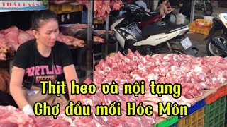 Thứ sáu 24/1/2025 cập nhật giá bán lẻ thịt heo và nội tạng chợ đầu mối Hóc Môn