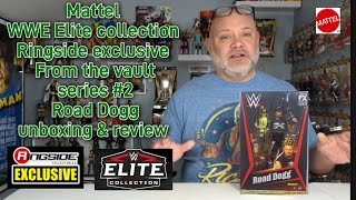 Road Dogg Mattel WWE (Elite collection) Ringside exclusive unboxing \u0026 review.