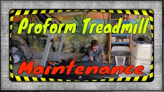 Preventative Maintenance On A Proform Performance 300 Treadmill (No Unnecessary Dialogue)
