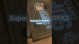 The Supergrafx WORKS Again!!