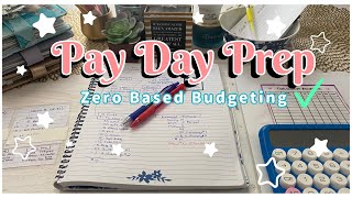Low Income Pay Day Prep | Zero Based Budget | Detailed & Beginner Friendly | Budget & Chat with Me