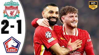 Liverpool vs Lille 2-1 Highlights \u0026 All Goals 2025 🔥 Mohamed Salah Goal