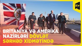 Böyük Britaniyanın Avropa və Şimali Amerika üzrə dövlət naziri DSX-nin Sahil Mühafizəsinə gəldi