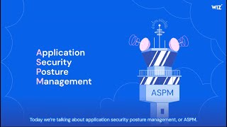 What is Application Security Posture Management (ASPM)? | Wiz CloudSec Shorts