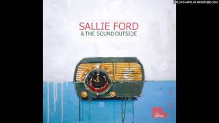 Sallie Ford and The Sound Outside - Nightmares