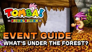 Tomba! Special Edition - What's Under The Forest? (Event Guide)