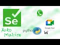 Automate Google Meet WhatsApp using Selenium and Python