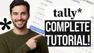 How to Use Tally Forms: Complete Tutorial for Beginners (2026)
