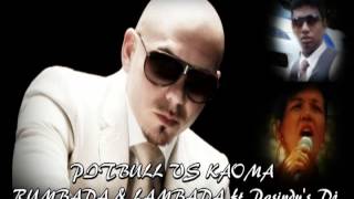 PITBULL VS KAOMA - RUMBADA \u0026 LAMBADA ft Pasindu's Dj