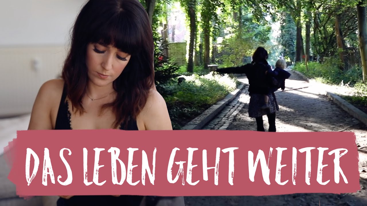 DAS LEBEN GEHT WEITER - YouTube