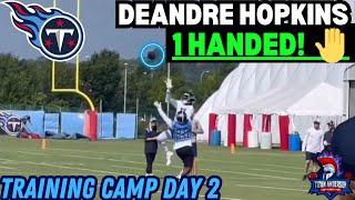 DEANDRE HOPKINS 1 Handed 🖐️ Catch Over Kristian Fulton! Tennessee Titans Training Camp Day 2 #Titans