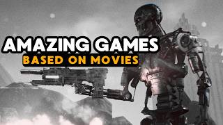 12 INCREDIBLE GAMES BASED ON MOVIES   |  Top games | Best games to play