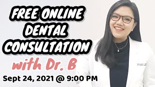 ONLINE DENTAL CONSULTATION with DR. BIANCA BELEY | Sept. 24, 2021