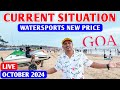 Current Situation in Goa October 2024 | Watersports New Price, Tourist, Nightlife Update | Goa Trip