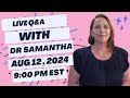 Live Pregnancy Q&A | Dr. Samantha Answers Your Live Questions and Questions from Comments! 08/12/24