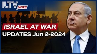 Israel Daily News – War Day 240 June 02, 2024