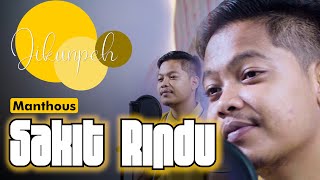 SAKIT RINDU - MANTHOUS | jikunpeh cover gitar akustik | luwih becik loro untu daripada sirahe ngelu