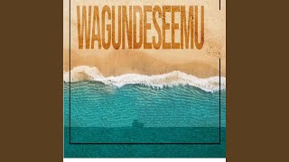 Wagundeseemu (Mastered)