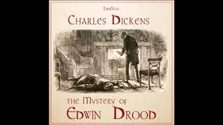 The Mystery of Edwin Drood by Charles Dickens (Full Audio Book)