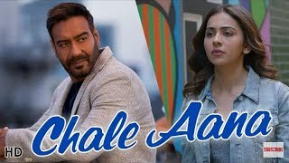 CHALE AANA : Armaan Malik | Full Song | Full Video Song | De De Pyaar De I Ajay Devgn, Tabu, Rakul