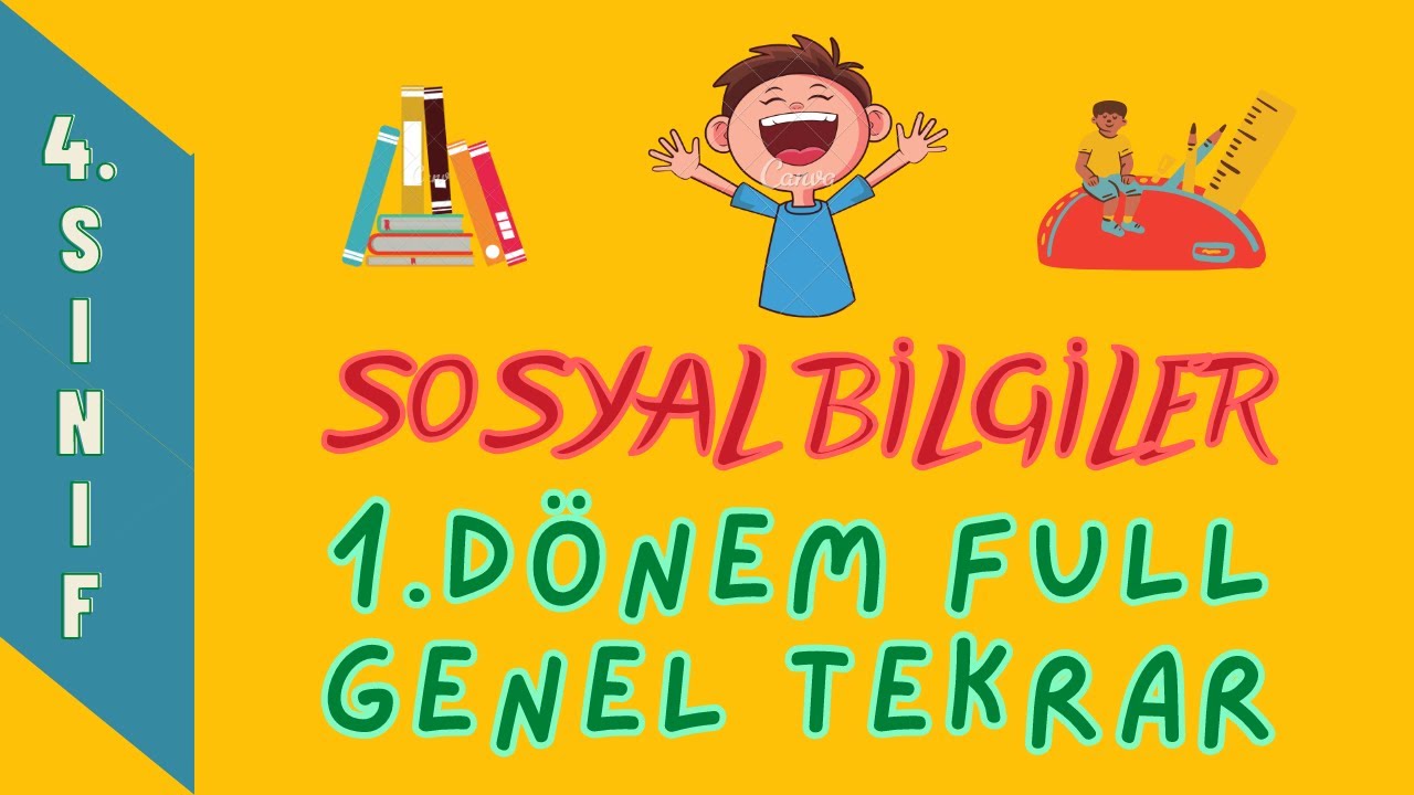 4. Sınıf Sosyal Bilgiler 1. Dönem Genel Tekrar | Sosyal Bilgiler Full ...