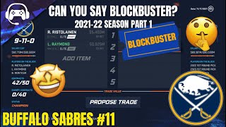 CAN YOU SAY BLOCKBUSTER? (2021-22 Season P1) | NHL 20 | Buffalo Sabres Franchise Mode #11