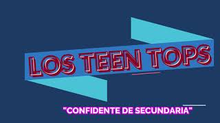 LOS TEEN TOPS  -  "CONFIDENTE DE SECUNDARIA"/"LA SUEGRA"  -  AÑOS 1960/61