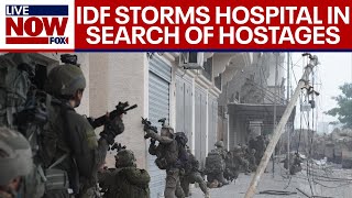 Israel-Hamas war: Israeli forces stormed hospital in Gaza in search of hostages | LiveNOW from FOX