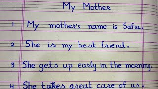 10 lines on My Mother in English | 10 lines Essay on my mother | My Mother Essay in English