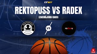 BK REKTOPUSS - RADEX 🏀 | EBL IZAICINĀJUMA KAUSS 24/25