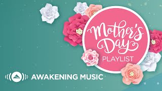 Awakening Music - Mother's Day Album