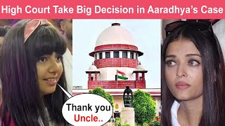 Aaradhya Bachchan Case: High Court Big Decision against Fake News on her Health