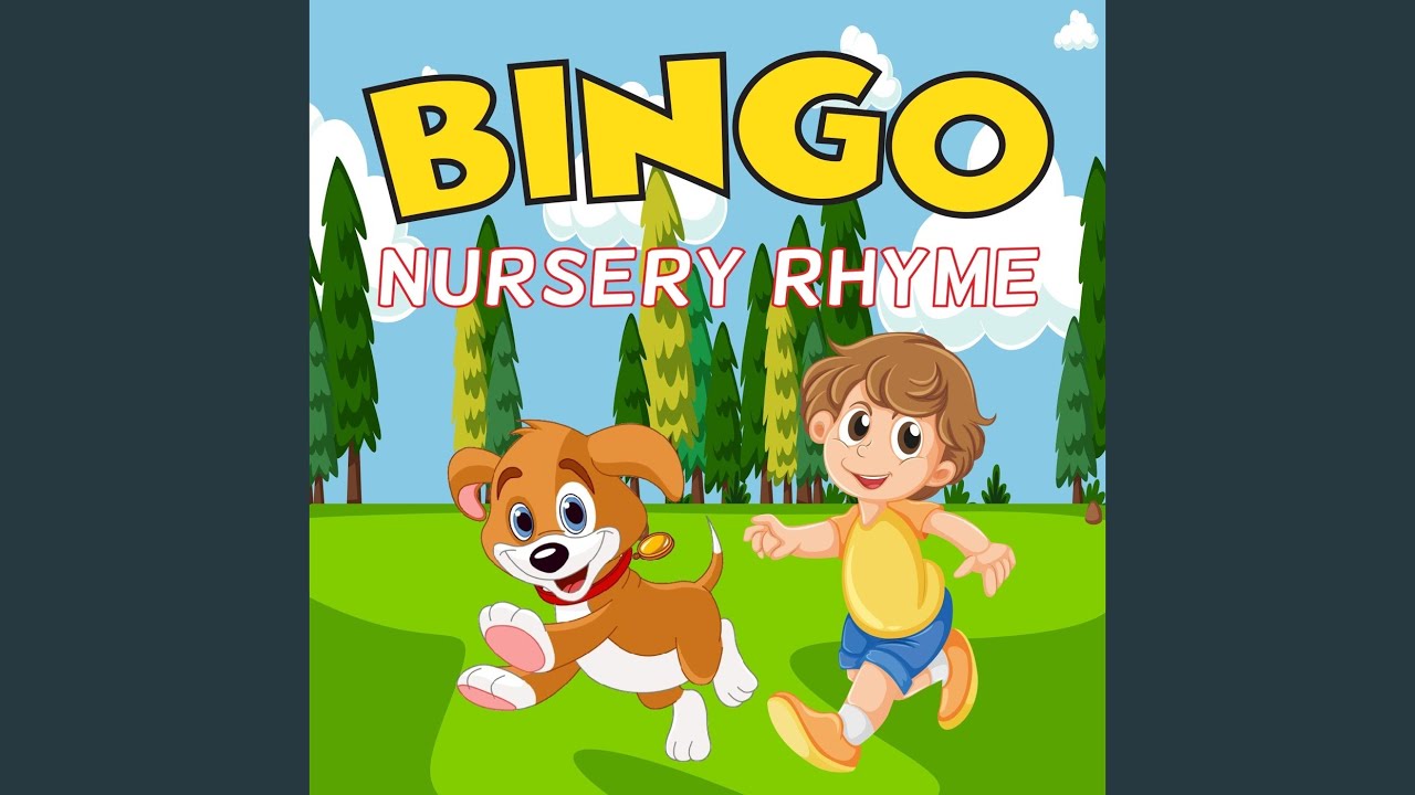 Bingo Nursery Rhyme Youtube Music
