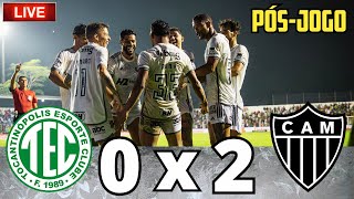 🛑 PÓS-JOGO TOCANTINÓPOLIS 0x2 ATLÉTICO-MG 🔴 AO VIVO