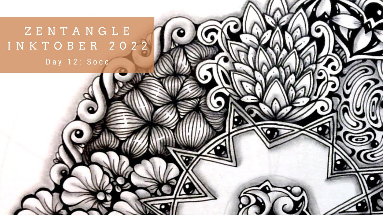 Zentangle Inktober Day 12 Socc Youtube