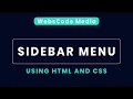 How To Create Sidebar Menu Using HTML | CSS