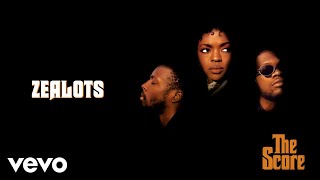Fugees - Zealots (Official Audio)
