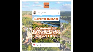 Comment évaluer les rendements locatifs ? L'INFO'Immo LFB Immobilier par Émilie ROFFINI