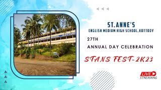 St.Anne's English Medium High School,Kottody  ANNUAL DAY CELEBRATION