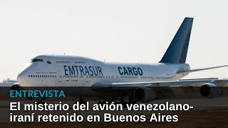 Avión venezolano-iraní retenido en Buenos Aires: ¿Qué impacto causó este caso en Argentina?