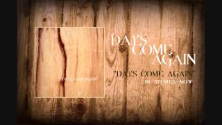 DAYSCOMEAGAIN - Autumn Flight