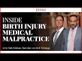 Inside Birth Injury Medical Malpractice