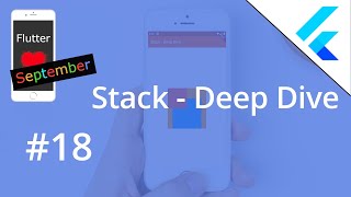 Flutter Tutorial - Stack - Deep Dive