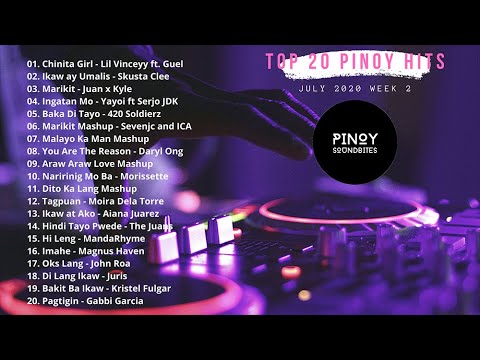 Top 20 OPM Songs July 2020 Playlist Non-Stop (Pinoy Soundbites' Choice ...