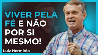 VIVER PELA FÉ! - Cortes #luizherminio Ap,Luiz herminio