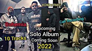 Bohemia Solo Album Announcement Bohemia & Jhind Call Recording 10 New Tracks Coming Soon KDM x RMG