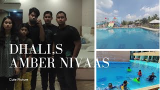 Dhali,s Amber Nivaas.picture Vlog.