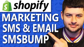 How to Do SMS Marketing On Shopify (SMSBump \u0026 Klaviyo Tutorial)