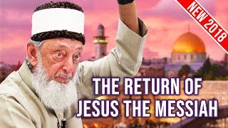 © The Return of Jesus The Messiah | Sheikh Imran Hosein | 2018 | London UK
