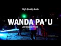 Los Golgota Voice - Wanda Pa'u | HQ Audio - Live Concert- Kaki Lena Hills | HENDRIQUES PROJECT